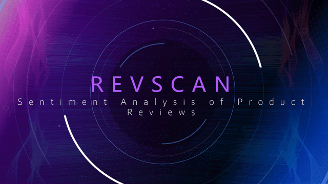 REVSCAN – Sentiment Analysis System